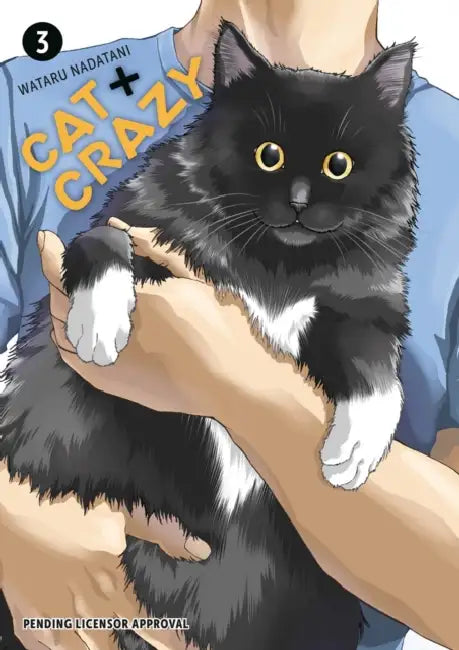 Cat + Crazy Volume 3 by Wataru Nadatani, Wataru Nadatani