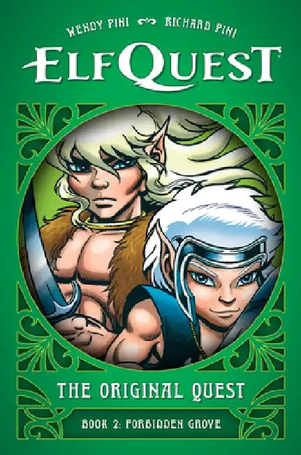 ElfQuest: The Original Quest: Book 2 - Forbidden Grove by Wendy Pini