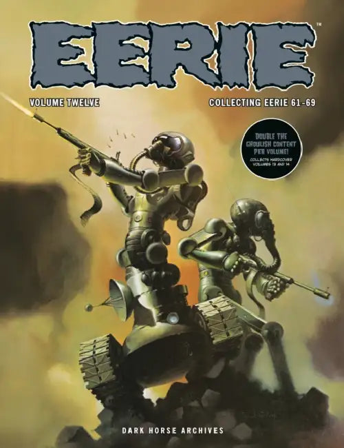 Eerie Archives Volume 12 (Double-Sized Volume) by Bernie Wrightson, Doug Moench, Wally Wood