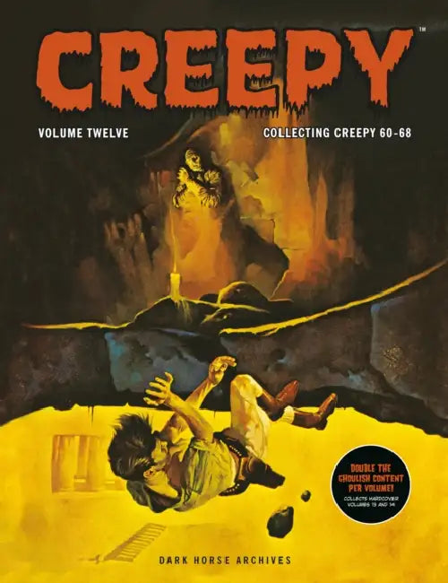 Creepy Archives Volume 12 (Double-Sized Volume) by Richard Corben, Gardner Fox, Reed Crandall