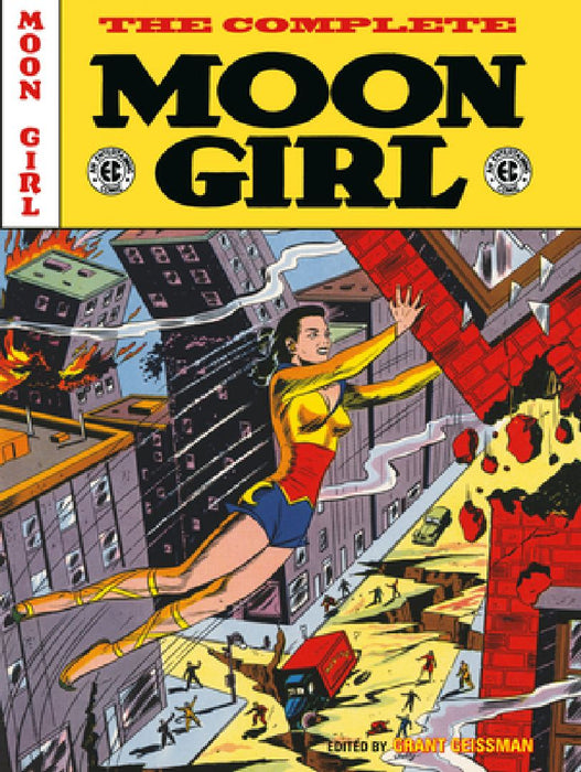 The EC Archives: The Complete Moon Girl  by Gardner Fox