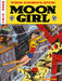The EC Archives: The Complete Moon Girl  by Gardner Fox