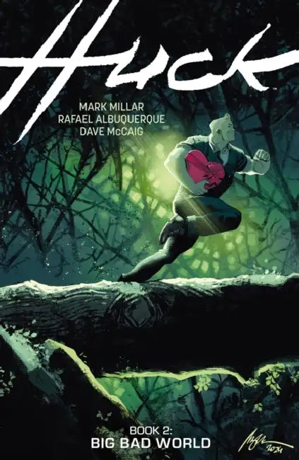 Huck Volume 2: Big Bad World by Mark Millar, Rafael Albuquerque, Dave McCaig