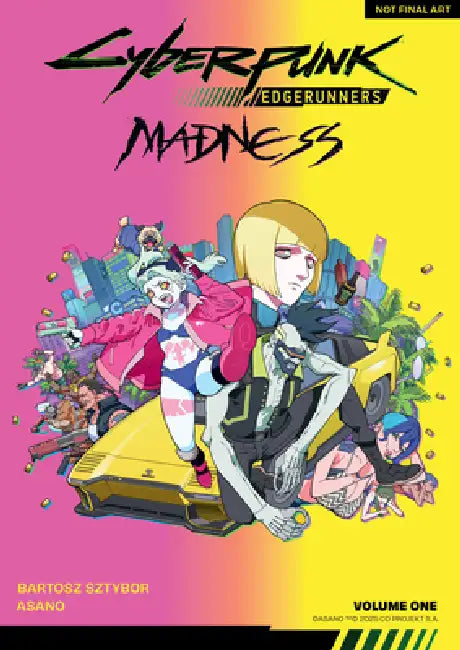Cyberpunk: Edgerunners Madness Volume 1 by Bartosz Sztybor, Asano