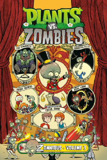 Plants vs. Zombies Zomnibus Volume 3 by Paul Tobin