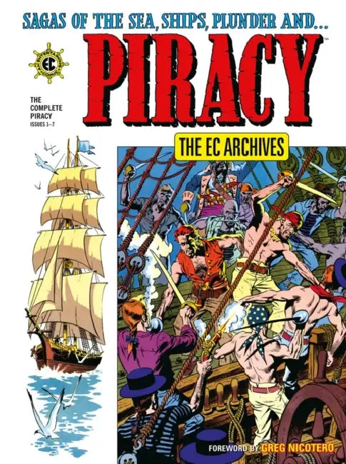 The EC Archives: The Complete Piracy by Carl Wessler