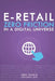 E-Retail Zero Friction In A Digital Universe by Alexandra Skey