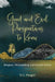 Good and Evil Perspectives to Know by D. G. Reagle