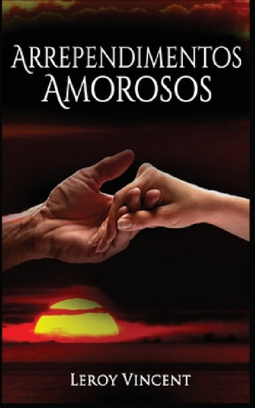 Arrependimentos Amorosos (Portuguese Edition) by Leroy Vincent, Maria Gabriela Dias
