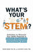 What's Your Stem?: Activities to Discover Your Child's Potential in Science, Technology, Engineering, and Math by Rihab Sawah