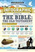The Infographic Guide to the Bible: The Old Testament: A Visual Reference for Everything You Need to Know by Hillary Thompson