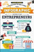 The Infographic Guide for Entrepreneurs: A Visual Reference for Everything You Need to Know by Right Angle Studio