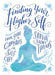 Finding Your Higher Self: Your Guide to Cannabis for Self-Care by Sophie Saint Thomas