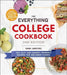 The Everything College Cookbook, 2nd Edition: 300 Easy and Budget-Friendly Recipes for Beginner Cooks by Emma Lunsford