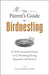 The Parent's Guide to Birdnesting: A Child-Centered Solution to Co-Parenting During Separation and Divorce by Ann Gold Buscho