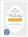 The Lost Art of Handwriting Workbook: Practice Sheets to Improve Your Penmanship by Brenna Jordan