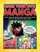 Make Your Own Manga: Create Your Own Anime Comics with Action-Packed Story Fill-Ins and Blank Comic Panels by Elaine Tipping