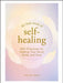 The Little Book of Self-Healing: 200 Practices for Healing Your Mind, Body, and Soul by Nneka M. Okona