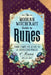 The Modern Witchcraft Guide to Runes: Your Complete Guide to the Divination Power of Runes by Judy Ann Nock