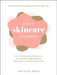 Daily Skincare Journal: From Testing New Products to Tracking Your Daily Routine, Your Guide to the Best Skin Ever! by Maria del Russo