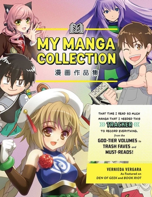 My Manga Collection: That Time I Read So Much Manga That I Needed This Tracker to Record Everything from the God-Tier Volumes to Trash Fave by Vernieda Vergara