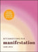 Affirmations for Manifestation: 365 Daily Affirmations to Attract the Life You Want by Candice Nikeia