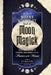 The Modern Witchcraft Book of Moon Magick: Your Complete Guide to Enhancing Your Magick with the Power of the Moon by Julia Halina Hadas