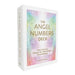 The Angel Numbers Deck: Draw a Card and Discover Your Spirit Guides' Divine Message by Mystic Michaela