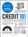 Credit 101: From How to Build Credit and Improve Your Credit Score to Reducing Credit Card Debt and Preventing Fraud, Your Essential Guide to Using Cr by Carol Pope