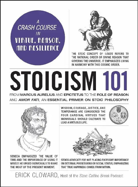 Stoicism 101 by Erick Cloward