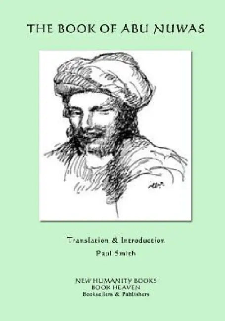The Book of Abu Nuwas by Paul Smith