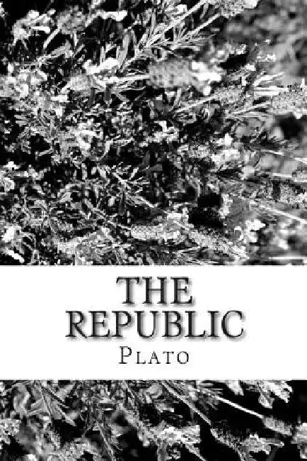 The Republic by Plato