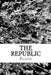 The Republic by Plato