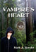 The Vampire's Heart by Mark a. Roeder