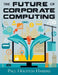 The Future of Corporate Computing by Paul Houston Harkins