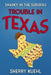 Snarky in the Suburbs Trouble in Texas by Sherry Claypool Kuehl