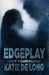 Edgeplay by Katie De Long