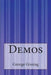 Demos by George Gissing