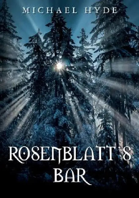 Rosenblatt's Bar by Michael Hyde