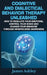 Cognitive And Dialectical Behavior Therapy Unleashed: How To Regulate Your Emotions, Control Your Mood And Change Your Behavior Through Mindfulness Aw by James Ashley