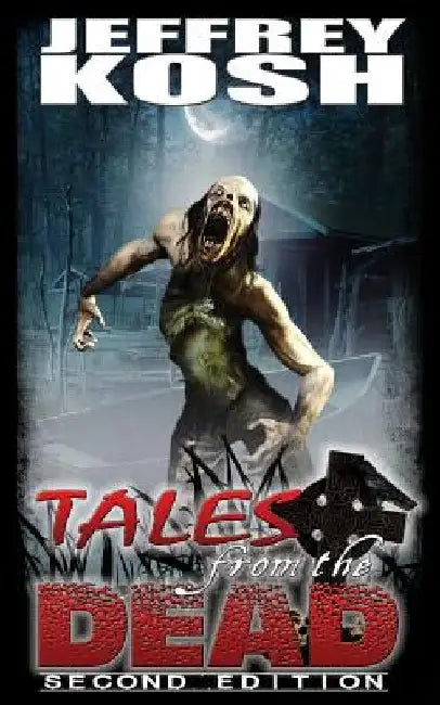 Tales from the Dead - Second Edition by Suzi M