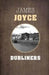 Dubliners by James Joyce