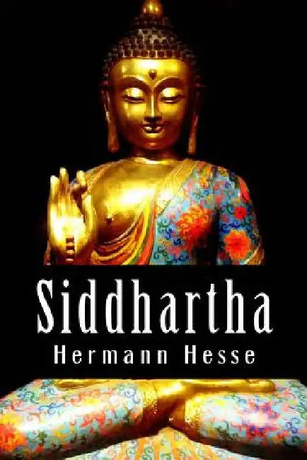 Siddhartha: An Indian Tale by Hermann Hesse