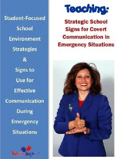 Teaching: Strategic School Signs for Covert Communication in Emergency Situations by Lillian I. Hubler Cda
