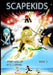 Scapekids, Book 3 by E. J. Grams