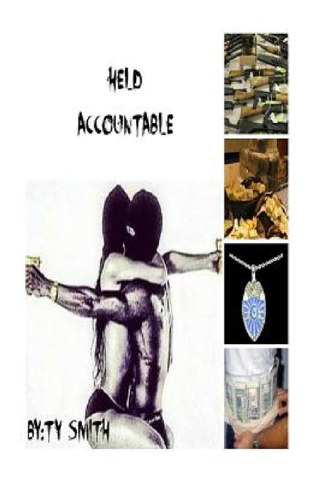 Held Accountable by Ty Smith