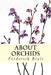 About Orchids by Frederick Boyle