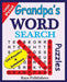 Grandpa's WORD SEARCH Puzzles (100 puzzles for hours of challenging fun) by Rays Publishers