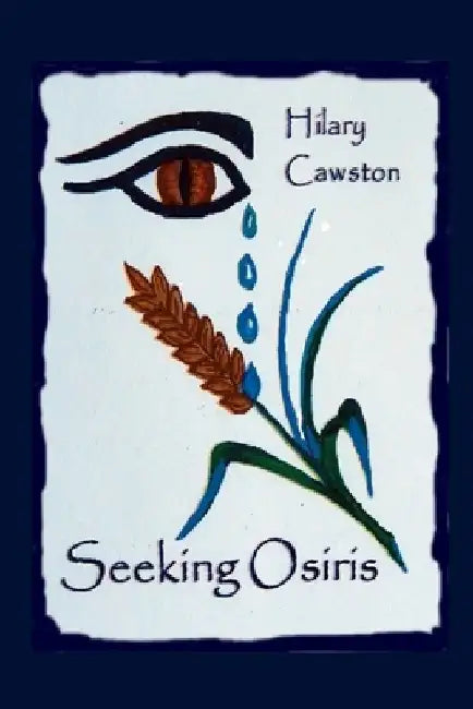 Seeking Osiris by Hilary Cawston
