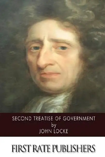 Second Treatise of Government by John Locke